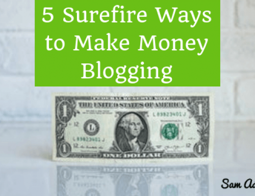 5 Surefire Ways To Make Money Blogging