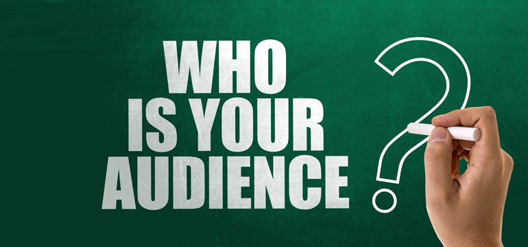 who are your target audience?