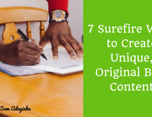 How to Create Unique Content for Blog – My Complete Guide