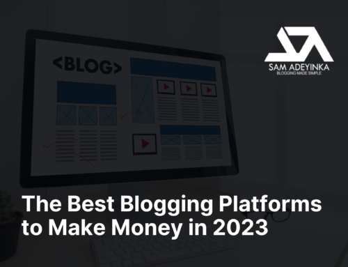 The Best Blogging Platforms to Make Money in 2023