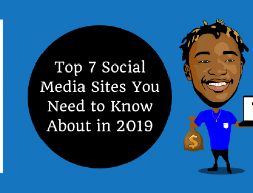 Top 7 Social Media Sites You Need to Know About in 2019